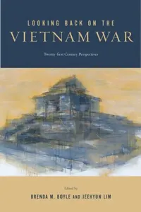 Buy Looking Back on the Vietnam War (English, Brenda M. Boyle | Jeehyun Lim | Brenda M. Boyle) — BookShops.in