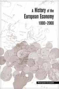 Buy A History of the European Economy, 1000-2000 (English, Francois Crouzet) — BookShops.in