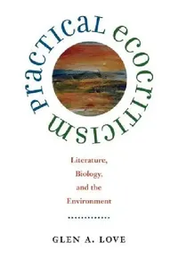 Buy Practical Ecocriticism (English, Glen A. Love) — BookShops.in