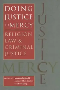 Buy Doing Justice to Mercy (English, Jonathan Rothchild | Matthew Myer Boulton | Kevin Jung) — BookShops.in