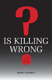 Buy Is Killing Wrong? (English, Mark Cooney) — BookShops.in