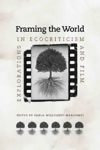 Buy Framing the World (English, Paula Willoquet-Maricondi) — BookShops.in