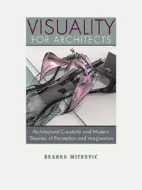 Buy Visuality for Architects (English, Branko Mitrovic) — BookShops.in