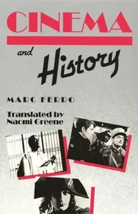 Buy Cinema and History (English, Marc Ferro | Naomi Greene) — BookShops.in