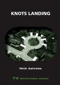 Buy Knots Landing (English, Nick Salvato) — BookShops.in