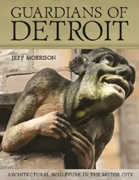 Buy Guardians of Detroit (English, Jeff Morrison) — BookShops.in