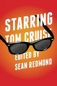 Buy Starring Tom Cruise (English, Sean Redmond) — BookShops.in
