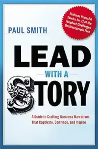 Buy Lead with a Story (English, Paul Smith) — BookShops.in