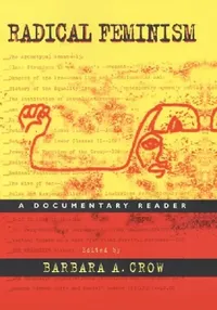Buy Radical Feminism (English, Barbara A. Crow) — BookShops.in