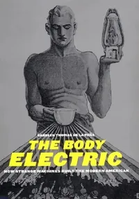 Buy The Body Electric (English, Carolyn Thomas de la Pena) — BookShops.in