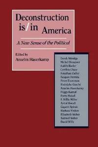 Buy Deconstruction Is/in America: A New Sense of the Political by Anselm Haverkamp | New York University Press | English Paperback | 1995 Edition — BookShops.in