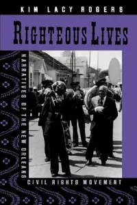 Buy Righteous Lives (English, Kim Lacy Rogers) — BookShops.in
