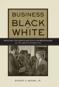 Buy Business in Black and White (English, Lewis A. Randolph | Robert E. Weems) — BookShops.in