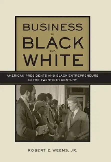 Business in Black and White (English, Lewis A. Randolph | Robert E. Weems)
