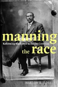 Buy Manning the Race (English, Marlon B. Ross) — BookShops.in