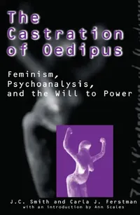 Buy The Castration of Oedipus (English, Joseph C. Smith | Carla J. Ferstman) — BookShops.in