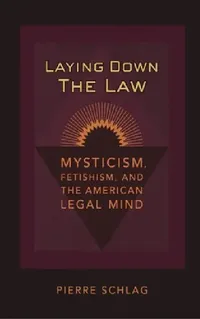 Buy Laying Down the Law (English, Pierre Schlag) — BookShops.in