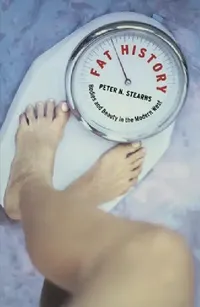 Buy Fat History (English, Peter N. Stearns) — BookShops.in