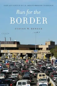 Buy Run for the Border (English, Steven W. Bender) — BookShops.in