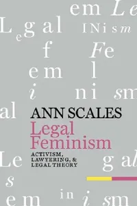 Buy Legal Feminism (English, Ann Scales) — BookShops.in