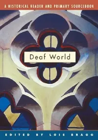 Buy Deaf World (English, Lois Bragg) — BookShops.in
