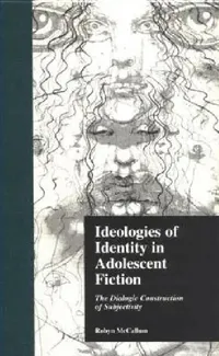 Buy Ideologies of Identity in Adolescent Fiction (English, Robyn Mccallum | Jack D. Zipes) — BookShops.in