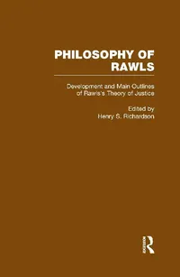 Buy Development and Main Outlines of Rawls's Theory of Justice (English, Richardson Henry | Paul Weithman) — BookShops.in