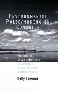 Buy Environmental Policymaking in Congress (English, Kelly Tzoumis) — BookShops.in