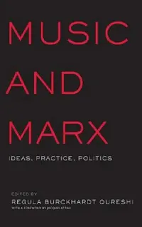 Buy Music and Marx (English, Regula Burckhardt Qureshi) — BookShops.in