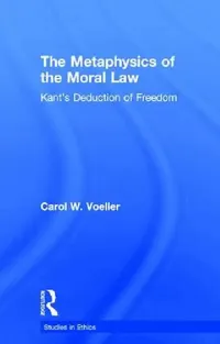 Buy The Metaphysics of the Moral Law (English, Carol W. Voeller) — BookShops.in