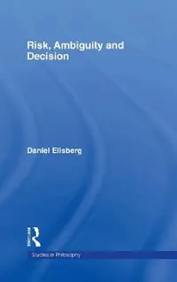 Buy Risk, Ambiguity and Decision (English, Daniel Ellsberg) — BookShops.in