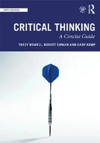 Buy Critical Thinking (English, Tracy Bowell | Robert Cowan | Gary Kemp) — BookShops.in