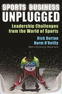 Buy Sports Business Unplugged (English, Rick Burton | Norm O'Reilly | David Stern) — BookShops.in