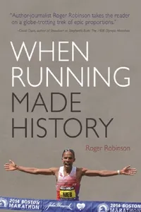 Buy When Running Made History (English, Roger Robinson) — BookShops.in