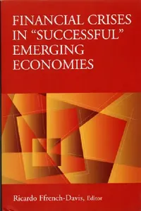 Buy Financial Crises in "Successful" Emerging Economies (English, Ricardo Ffrench-Davis) — BookShops.in