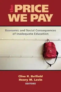 Buy Price We Pay (English, Clive R. Belfield | Henry M. Levin | Henry M. Levin) — BookShops.in