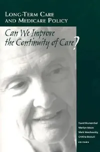 Buy Long-Term Care and Medicare Policy (English, David Blumenthal | Marilyn Moon | Mark Warshawsky) — BookShops.in