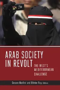 Buy Arab Society in Revolt (English, Cesare Merlini | Olivier Roy) — BookShops.in