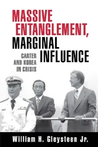 Buy Massive Entanglement, Marginal Influence (English, William H. Gleysteen) — BookShops.in