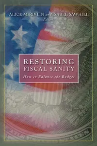 Buy Restoring Fiscal Sanity (English, Alice M. Rivlin | Isabel V. Sawhill) — BookShops.in