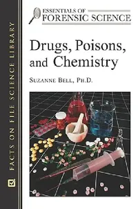 Buy Drugs, Poisons, and Chemistry (English, Suzanne Bell) — BookShops.in
