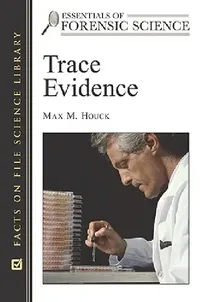 Buy Trace Evidence (English, Max M. Houck | Suzanne Bell) — BookShops.in