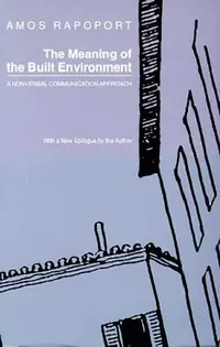 Buy The Meaning of the Built Environment (English, Amos Rapoport) — BookShops.in