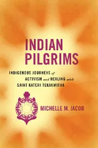 Buy Indian Pilgrims (English, Michelle M. Jacob) — BookShops.in