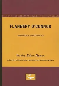Buy Flannery O'Connor - American Writers 54 (English, Stanley Edgar Hyman) — BookShops.in