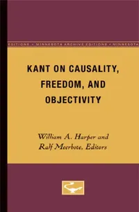 Buy Kant on Causality, Freedom, and Objectivity (English, William L. Harper) — BookShops.in