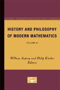 Buy History and Philosophy of Modern Mathematics (English, William Aspray) — BookShops.in