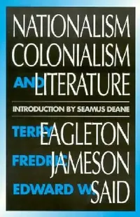 Buy Nationalism, Colonialism, and Literature (English, Terry Eagleton | Fredric Jameson | Edward Said) — BookShops.in