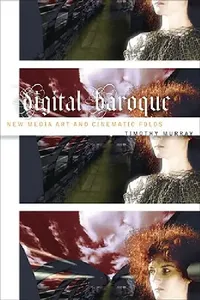 Buy Digital Baroque (English, Timothy Murray) — BookShops.in