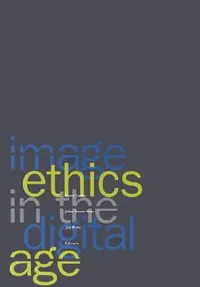 Buy Image Ethics in the Digital Age (English, Larry Gross | John Stuart Katz | Jay Ruby) — BookShops.in